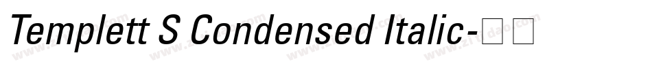 Templett S Condensed Italic字体转换